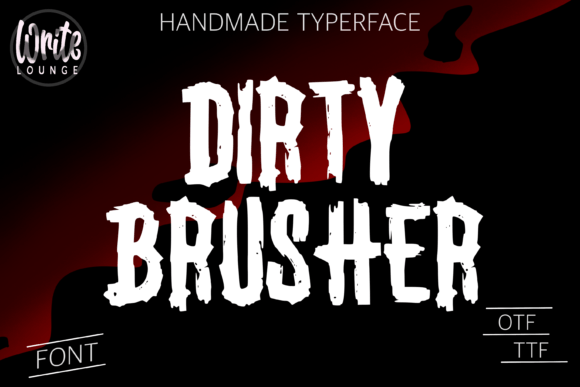 Dirty Brusher Font for Bold Campaigns