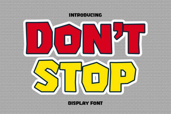 Don't Stop Font for Bold Branding