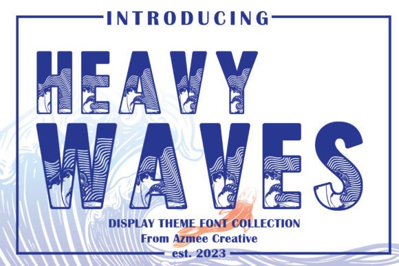 Heavy Waves: A Bold Font for Creative Projects