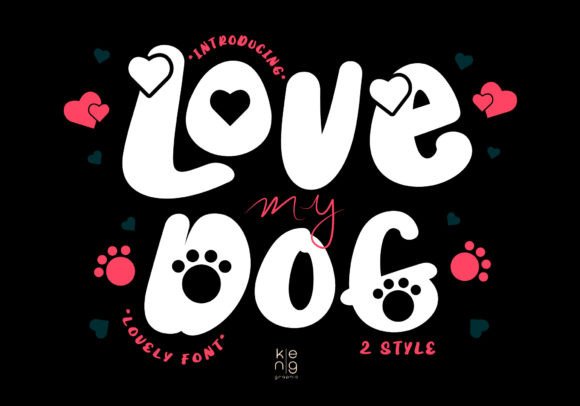 Love My Dog Font for Business Branding
