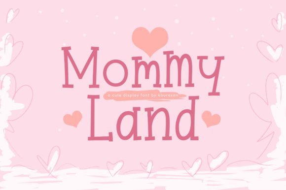 Mommyland Font for Stylish Design