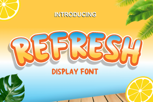 Refresh: A Bold Display Font