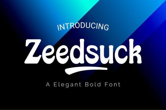 Zeedsuck Font: Bold and Elegant